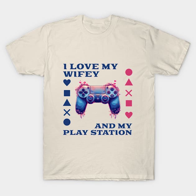 I love my Wifey and my PlayStation T-Shirt by kozinoart